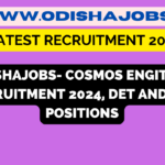 Odishajobs- Cosmos Engitech Recruitment 2024, DET and GET positions