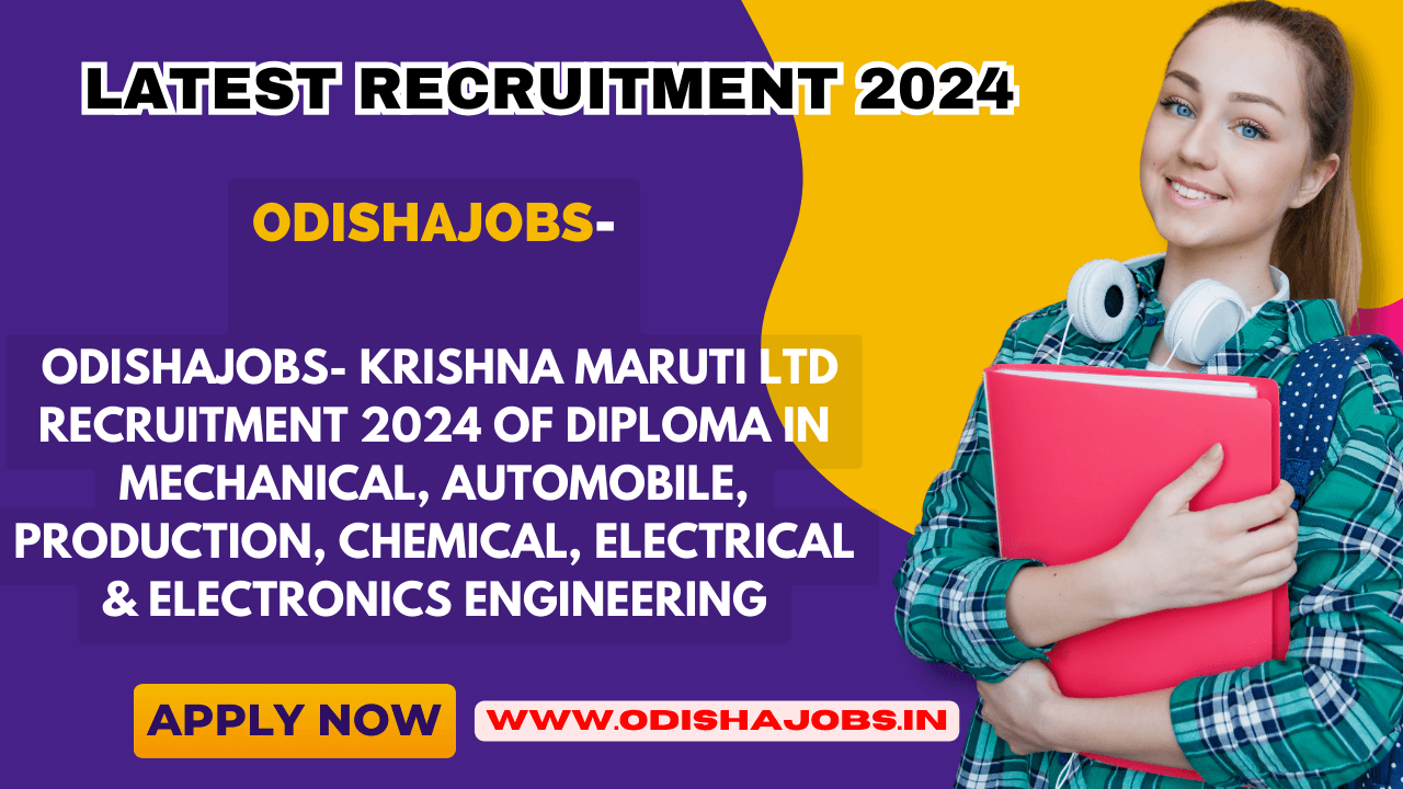 Walk-In Interview Diploma Holders : Krishna Maruti Ltd, Narsinghpur, Gurgaon