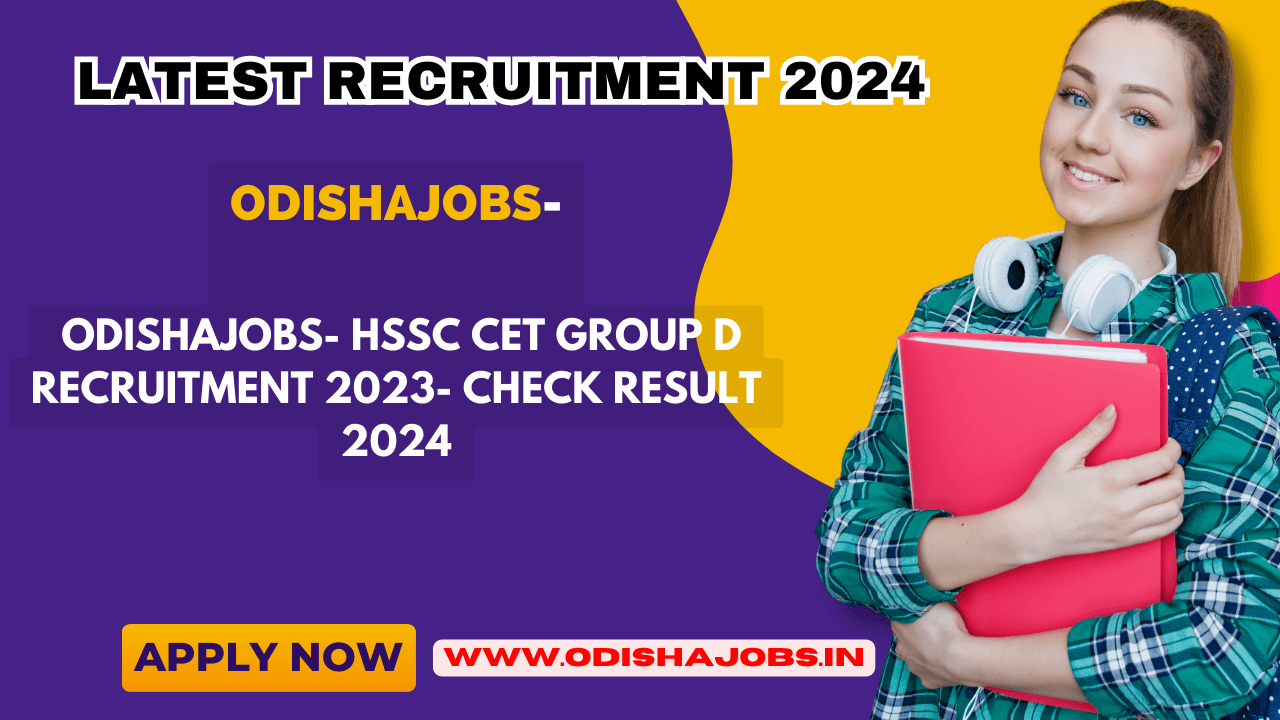 HSSC CET Group D Recruitment 2023- Check Result 2024