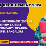 Recruitment 2024 in the Lithium Battery SegmentCompany Location: Dobaspet, Bangalore