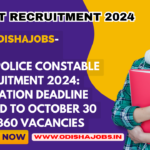 Odisha Police Constable Recruitment 2024: Application Deadline Extended to October 30 for 1,360 Vacancies