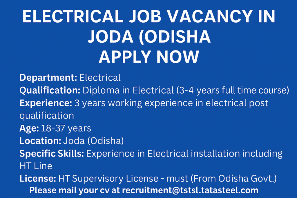 Odishajobs: Tata Steel Recruitment 2025 | Electrical Job Vacancy in Joda (Odisha) – Apply Now | odishajobs.in