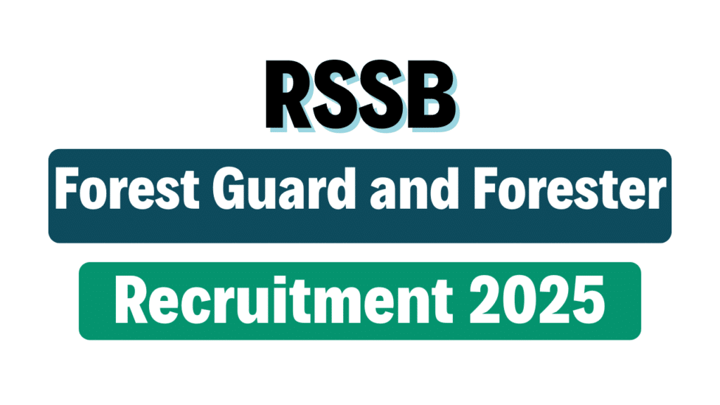 RSSB Recruitment 2025 | Rajasthan Forest Guard Vacancy 2025