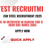 Odishajobs- JSW Steel Recruitment 2025 Walk-in Interview at Ranchi